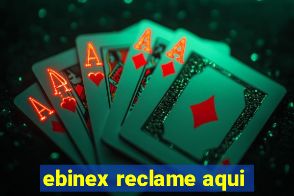 ebinex reclame aqui